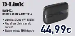 Unieuro D-Link DWR-932 ROUTER 4G LTE A BATTERIA offerta