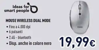 Unieuro MOUSE WIRELESS DUAL MODE offerta