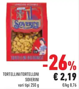 Conad Superstore Tortellini/tortelloni SOVERINI offerta