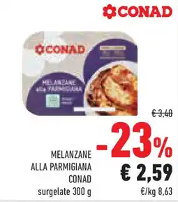 Conad Superstore Melanzane alla parmigiana CONAD offerta