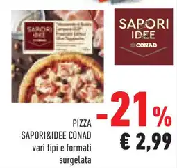 Conad Superstore Pizza SAPORI&IDEE CONAD offerta