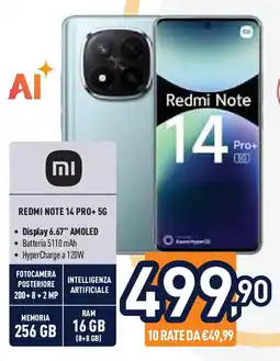 Unieuro Redmi NOTE 14 PRO+ 5G offerta