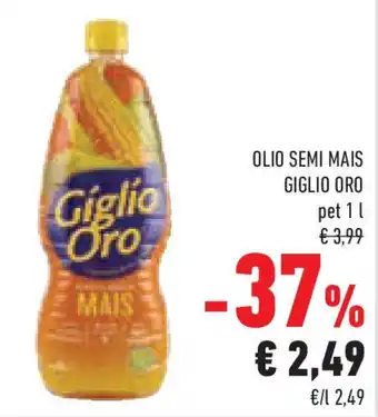 Conad Superstore Olio semi mais GIGLIO ORO offerta