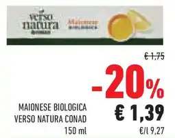 Conad Superstore Maionese biologica VERSO NATURA CONAD offerta