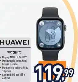 Unieuro Huawei watch fit 3 offerta