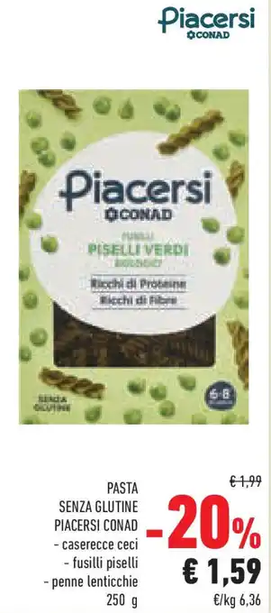 Conad Superstore Pasta senza glutine PIACERSI CONAD offerta