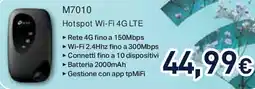 Unieuro M7010 Hotspot Wi-Fi 4G LTE offerta