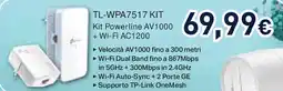 Unieuro TL-WPA7517 KIT Kit Powerline AV1000 + Wi-Fi AC1200 offerta