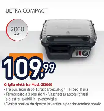 Unieuro ULTRA COMPACT Griglia elettrica Mod. G13060 offerta