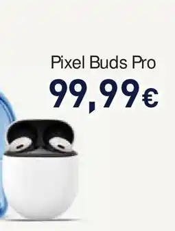 Unieuro Pixel Buds Pro offerta