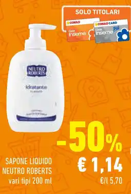 Conad Superstore Sapone liquido NEUTRO ROBERTS offerta