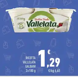 Conad Superstore Ricotta vallelata GALBANI offerta