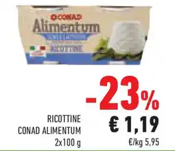 Conad Superstore Ricottine CONAD ALIMENTUM offerta