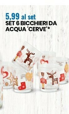 Eurospin Set 6 bicchieri da acqua cerve offerta