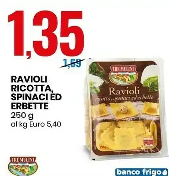 Eurospin Ravioli ricotta spinaci ed erbette 250 g(ml) offerta