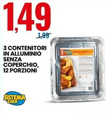 Eurospin Sistema casa 3 contenitori in alluminio senza coperchio offerta