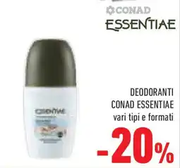 Conad Superstore Deodoranti CONAD ESSENTIAE offerta