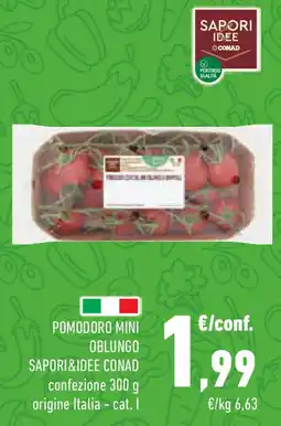 Conad Superstore Pomodoro mini oblungo SAPORI&IDEE CONAD offerta