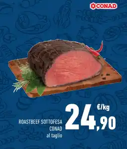 Conad Superstore Roastbeef sottofesa CONAD offerta