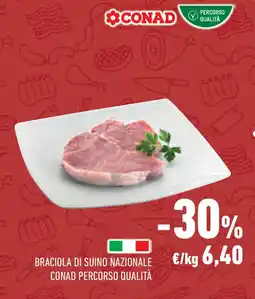 Conad Superstore Braciola di suino nazionale CONAD PERCORSO QUALITÀ offerta