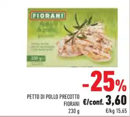 Conad Superstore Petto di pollo precotto FIORANI offerta