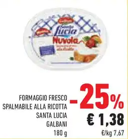 Conad Superstore Formaggio fresco spalmabile alla ricotta santa lucia GALBANI offerta