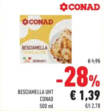 Conad Superstore Besciamella uht CONAD offerta