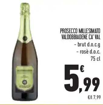 Conad Superstore Prosecco millesimato valdobbiadene CA' VAL offerta