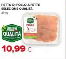 Tigre Petto di pollo a fette selezione qualità offerta