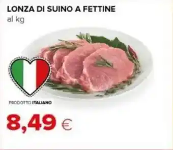 Tigre Lonza di suino a fettine offerta