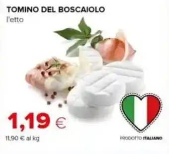 Tigre Tomino del boscaiolo offerta