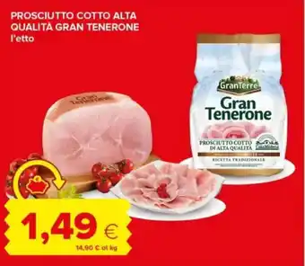 Tigre Prosciutto cotto alta qualità gran tenerone offerta