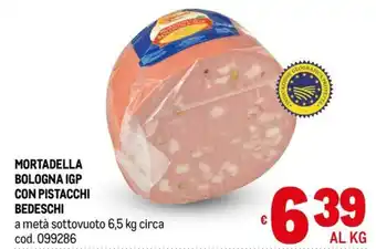 Metro Mortadella bologna igp con pistacchi bedeschi offerta