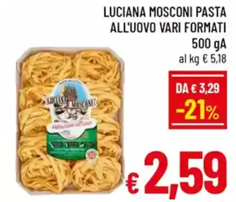 A&O Luciana mosconi pasta all'uovo vari formati offerta