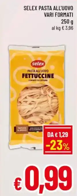 A&O Selex pasta all'uovo vari formati offerta