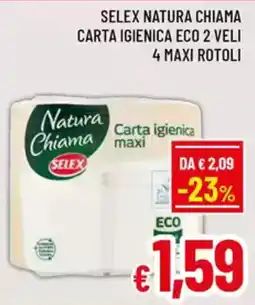 A&O Selex natura chiama carta igienica eco 2 veli 4 maxi rotoli offerta