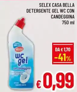 A&O Selex casa bella detergente gel wc con candeggina offerta