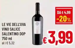 A&O Le vie dell'uva vino salice salentino dop offerta