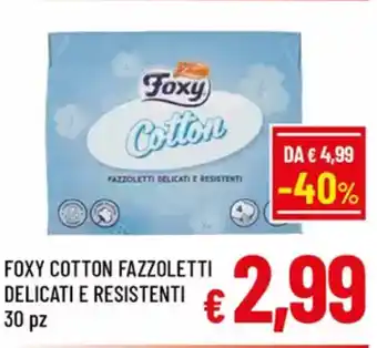 A&O Foxy cotton fazzoletti delicati e resistenti offerta