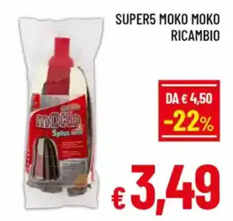 A&O Super5 moko moko ricambio offerta