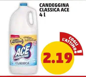 PENNY Candeggina classica ACE offerta