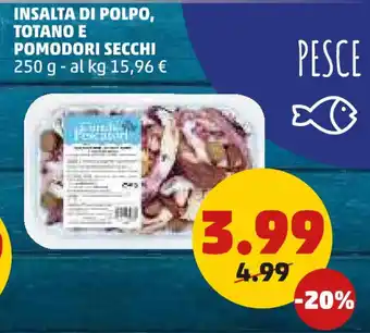 PENNY Insalta di polpo, totano e pomodori secchi offerta