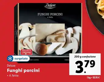 Lidl Deluxe Funghi porcini offerta