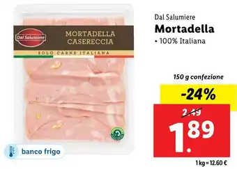 Lidl Dal Salumiere Mortadella offerta