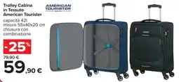 Carrefour Trolley Cabina in Tessuto American Tourister offerta