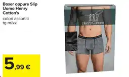 Carrefour Boxer oppure Slip Uomo Henry Cotton's offerta