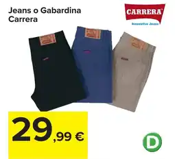 Carrefour Jeans o Gabardina Carrera offerta