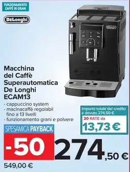 Carrefour Macchina del Caffè Superautomatica De Longhi ECAM13 offerta