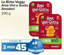 Carrefour Le Birbe Veggy Ama Vivi e Gusta Amadori offerta