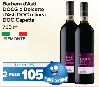 Carrefour Barbera d'Asti DOCG o Dolcetto d'Asti DOC o linea DOC Capetta offerta